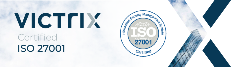 Victrix certified ISO 27001